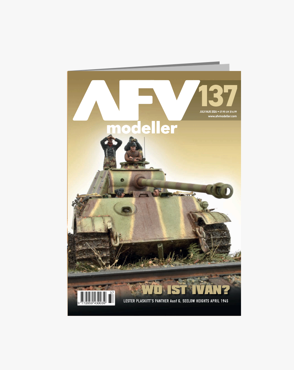 AFV modeller issue 137
