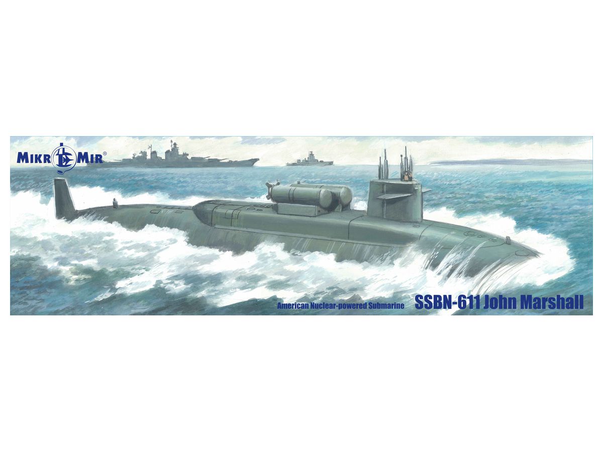1/350 SSBN-611 ジョン・マーシャル 原子力潜水艦 - ウインドウを閉じる