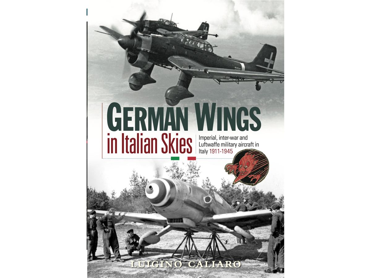 イタリアの空を羽ばたいたドイツの翼 1911年～1945年