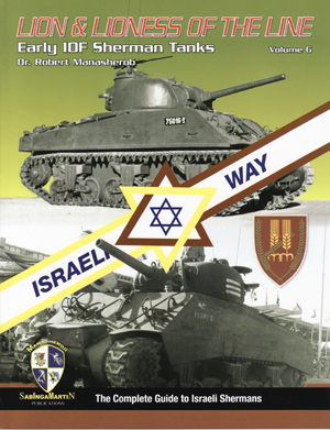 Lion&Lioness Of The Line vol.6 Early IDF Sherman Tanks - ウインドウを閉じる