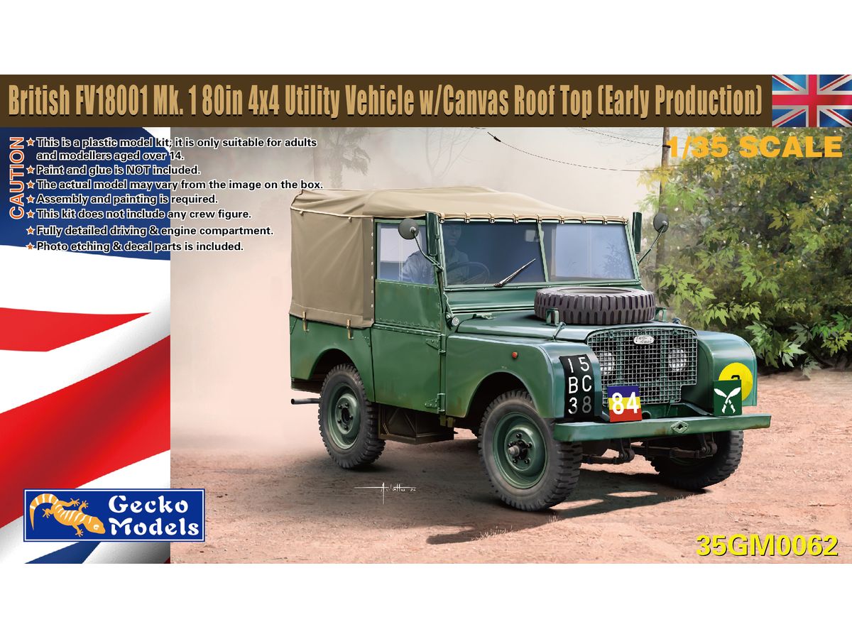 【予約する】　1/35 英国陸軍 FV18001 マークⅠ 80in 4x4 ユーティリティビークル w/キャンバスルーフトップ