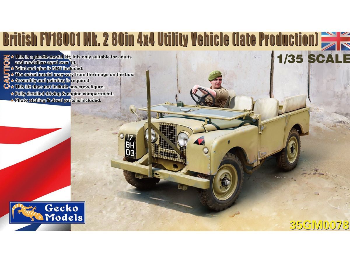 【予約する】　1/35 英国陸軍 FV18001 マークII 80in 4x4 ユーティリティビークル w/キャンバストップ (