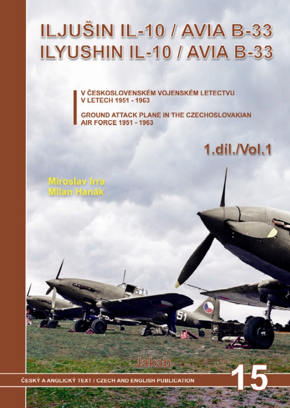 チェコ空軍の IL-10/B-33 シュトルモビク Vol.1