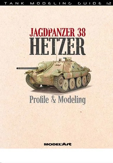 タンクモデリングガイド12 「ヘッツァー駆逐戦車 プロフィール＆モデリングガイド」 - ウインドウを閉じる