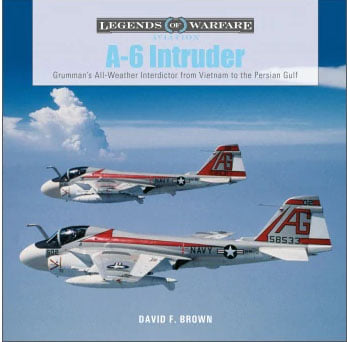 「A-6イントルーダー」 ベトナムからペルシャ湾までの全天候攻撃機、グラマンA-6イントルーダー 写真資料集(ハードカバー)