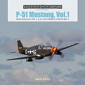 「P-51 マスタング Vol.1」 第二次大戦でのMk.I、A、B、Cモデル 写真資料集（ハードカバー）