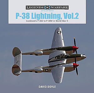 「P-38 ライトニング Vol.2」 第二次大戦のP-38JからP38M 写真資料集（ハードカバー） - ウインドウを閉じる