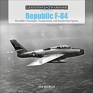 「F-84 サンダージェット」 アメリカ空軍 サンダージェット、サンダーストリーク、サンダーフラッシュ 写真資料集（ハードカバー