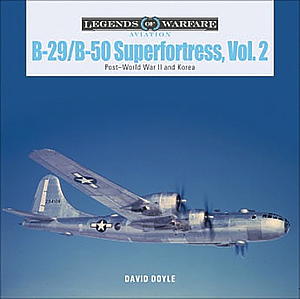 「B-29/B-50 スーパーフォートレス Vol.2」 戦後と朝鮮戦争での活躍（ハードカバー）