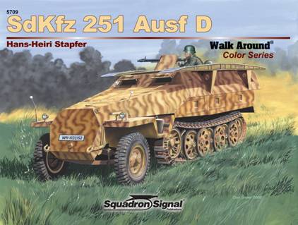 WW.II ドイツ軍 Sd.Kfz.251 Ausf D ウォークアラウンド（ソフトカバー版） - ウインドウを閉じる