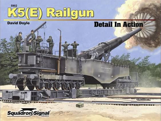 WW.II ドイツ軍 K5（E）列車砲 レオポルド ディテール・イン・アクション (ソフトカバー版) - ウインドウを閉じる