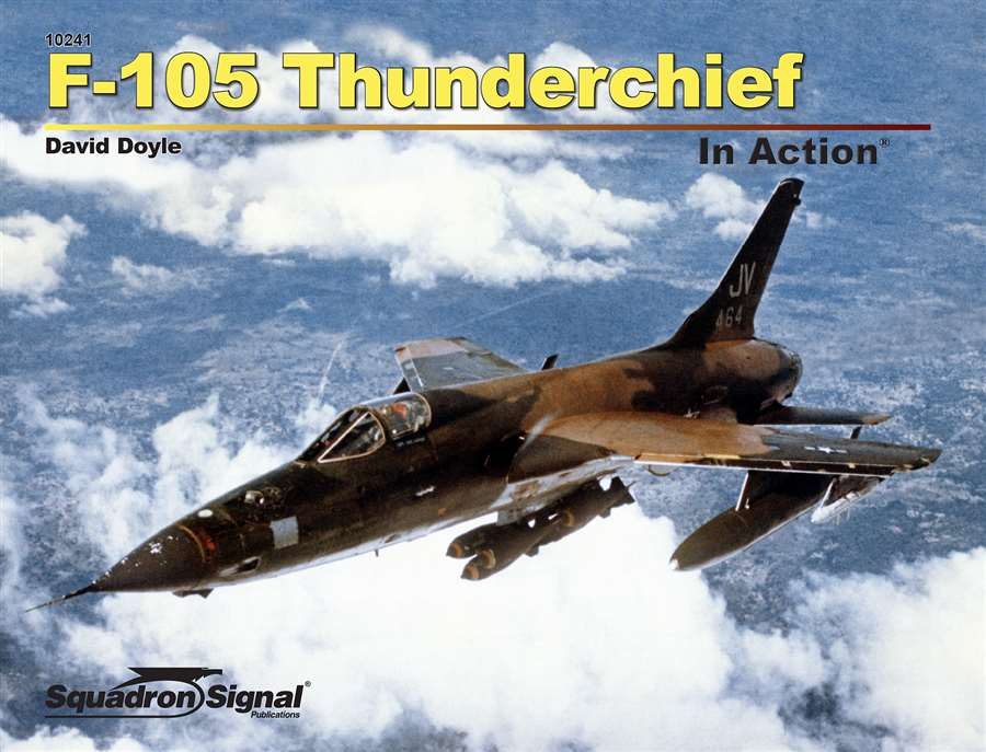 F-105 サンダーチーフ イン・アクション(ソフトカバー版) - ウインドウを閉じる