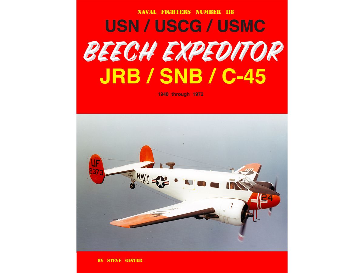 米海軍/沿岸警備隊/海兵隊ビーチ エクスペディターJRB/SNB/C-45 1940～1972