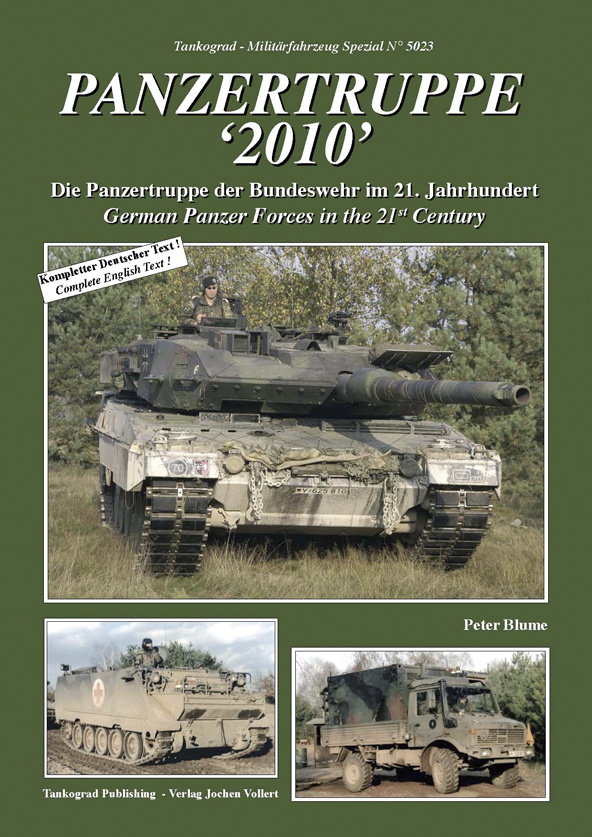 Panzertruppe 2010 - German Panzer Forces in the 21st Century