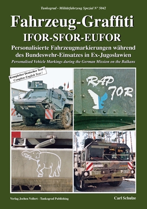 Fahrzeug-Graffiti IFOR-SFOR-EUFOR バルカンでの駐留ドイツ軍車両のパーソナルマーキング - ウインドウを閉じる