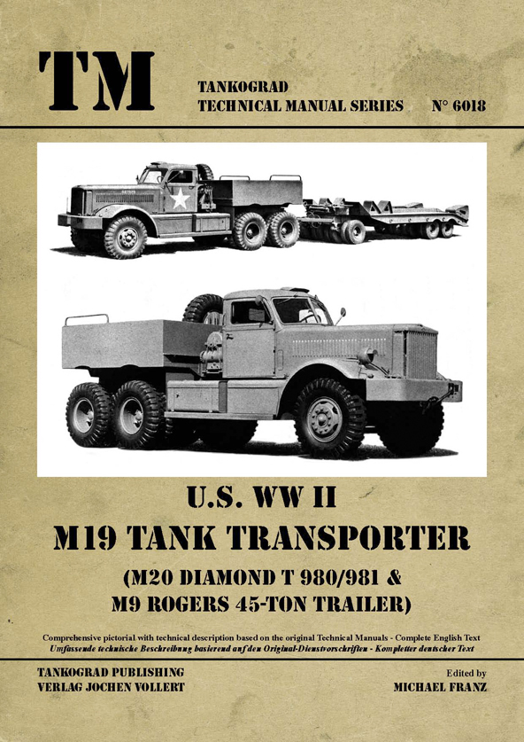 U.S. WW II M19 Tank Transporter - ウインドウを閉じる