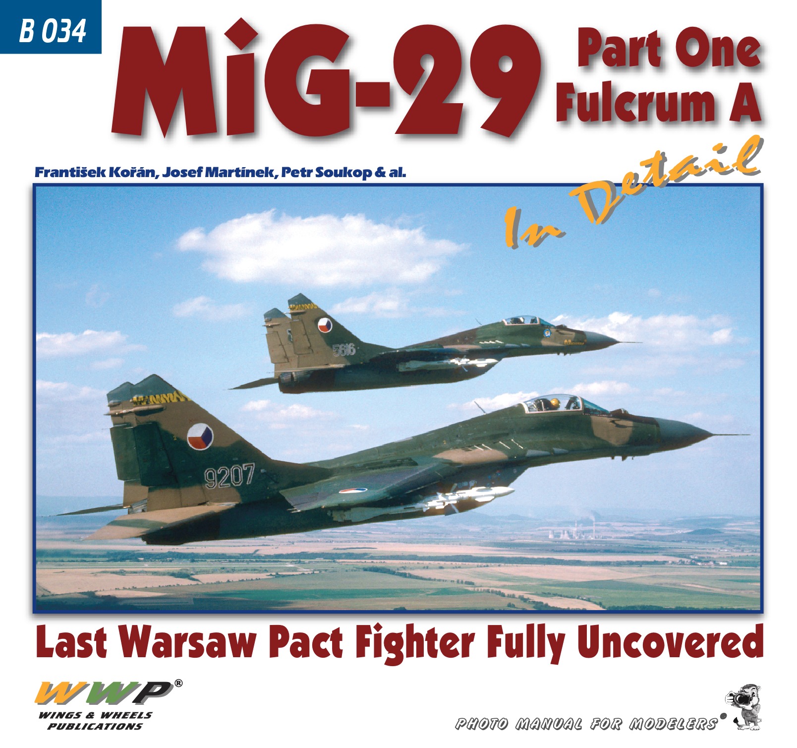 現用 露/ソ MiG-29フルクラムA ディテール写真集パート1 最後のワルシャワ条約機構下戦闘機の全貌